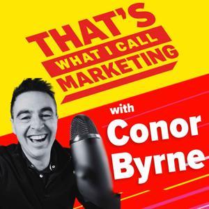 That's What I Call Marketing by Conor Byrne