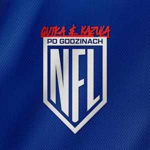 NFL po Godzinach by Michał Gutka i Jakub Kazula