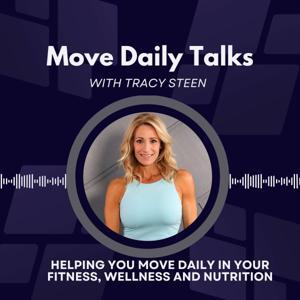 Move Daily Talks by Tracy Steen