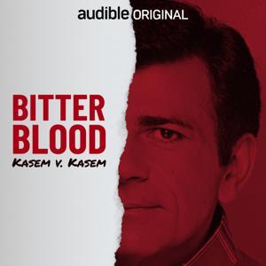 Bitter Blood: Kasem V Kasem by Audible Originals