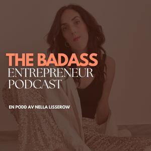 The badass entrepreneur by Nella Lisserow