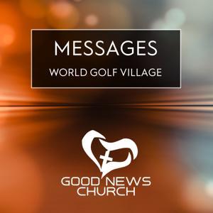 Good News Church - WGV Messages by Good News Church