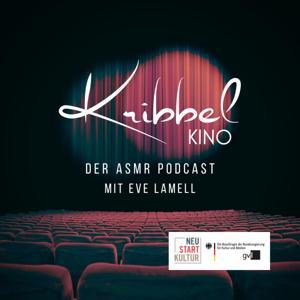 Kribbelkino ASMR Podcast by Eve Lamell