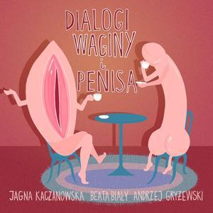 Dialogi waginy i penisa by Empik Go