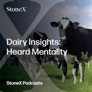 Dairy Insights: Heard Mentality by StoneX Group Inc.