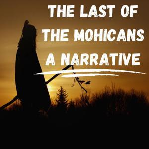 The Last of the Mohicans by James Fenimore Cooper