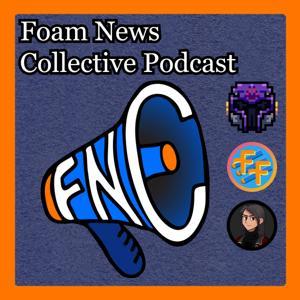 The Foam News Collective Podcast by thenerfnetwork