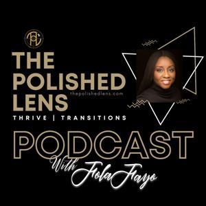 The Polished Lens by Bukola Ogunfayo