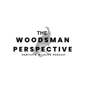 The Woodsman Perspective by Brent Lochala