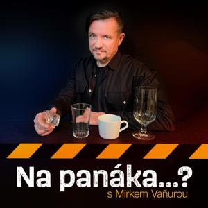 Na panáka... ? by Mirek Vaňura