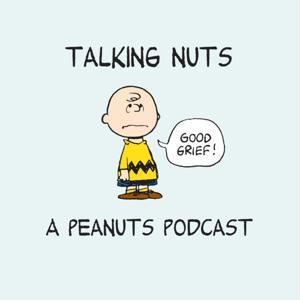 Talking Nuts - A Peanuts Podcast by Chief Stride