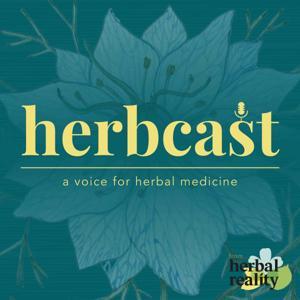 Herbcast by Herbal Reality