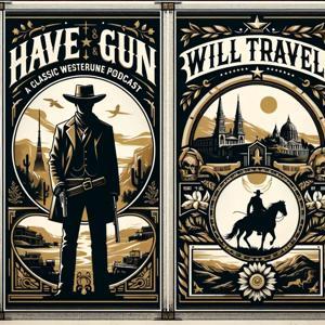 Have Gun – Will Travel - OTR by Inception Point Ai