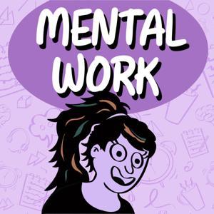 Mental Work by Bronwyn Milkins
