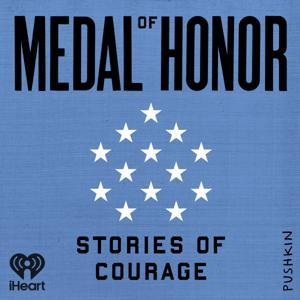 Medal of Honor: Stories of Courage by Pushkin Industries