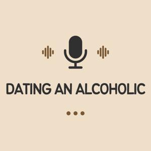 Dating An Alcoholic by Matt and Elizabeth