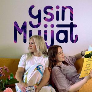 Ysin muijat by Ysin Muijat