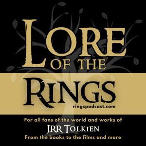 Lore of the Rings | Explore JRR Tolkien's Lord of the Rings and More | For all fans of Middle-earth by Aaron, a Middle-earth wanderer and Tolkien admirer