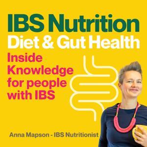 IBS Nutrition, Digestion & Gut Health: Inside Knowledge for people with IBS by Anna Mapson IBS nutritionist