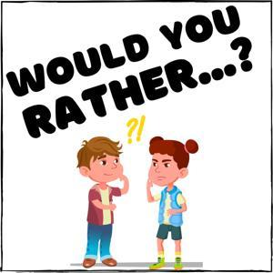 Would You Rather...? by Dave Kinzer