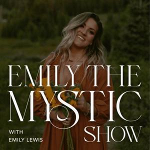 Emily the Mystic Show by Emily Logan Lewis