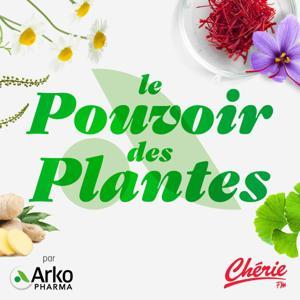 Le pouvoir des plantes par Arkopharma by Cherie FM France