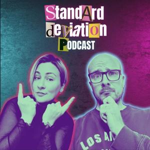 Standard Deviation Podcast by Juliana Jackson, Simo Ahava