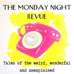 The Monday Night Revue by Corinna Harrod