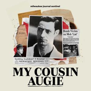 My Cousin Augie by Milwaukee Journal Sentinel
