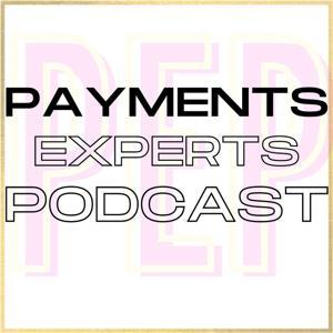 The Payments Experts Podcast by Expert Payments Attorneys of Global Legal Law Firm