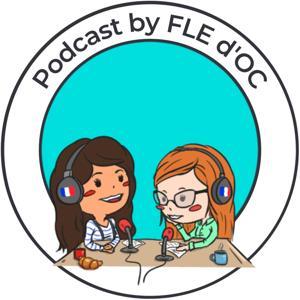 Podcast by FLE d'OC (Français langue étrangère) by FLE d'OC - Lucie et Marlène