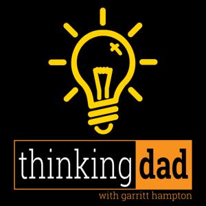 Thinking Dad Podcast by Biblical Family Network, Garritt Hampton, Schoolhouse Rocked
