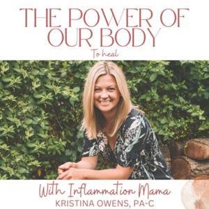 The Power of Our Body by Kristina Owens