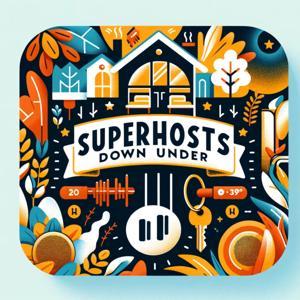 Superhosts Down Under by Ray Yee Consulting