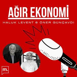 Ağır Ekonomi by Podfresh: Medyascope - Haluk Levent & Öner Günçavdı