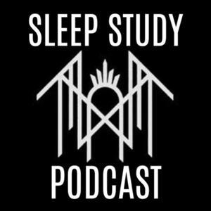 Sleep Study Podcast by The Host