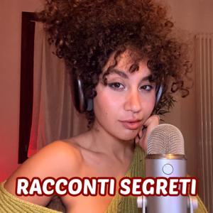 Racconti SEGRETI - Il Podcast Erotico di Beatrice Segreti by Beatrice Segreti