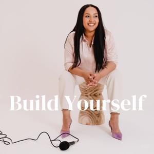Build Yourself by Safia Gourari