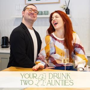 Your Two Drunk Aunties by Bron Lewis & Sammy Petersen