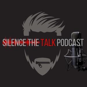 Silence The Talk by Silence The Talk