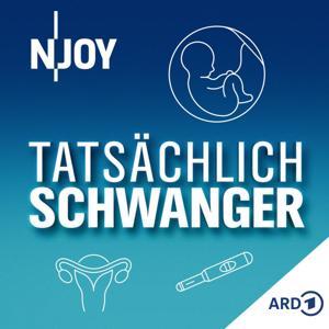 Tatsächlich schwanger – Alles, was ihr jetzt wissen müsst by N-JOY