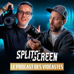 SplitScreen le podcast des vidéastes 🎥 by SplitScreen le podcast des vidéastes 🎥