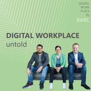 Digital Workplace untold by Digital Workplace by BARC