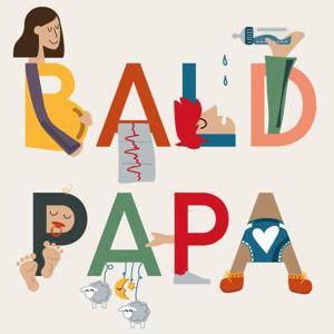BALDPAPA - Gelassen Vater werden mit Frank by Frank Schwarz