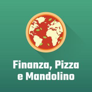 Finanza, Pizza e Mandolino by Francesco Rassu e Carlo Giannone