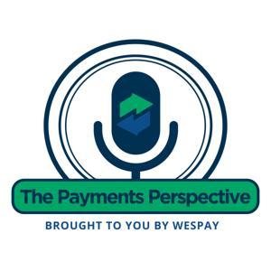 The Payments Perspective by Wespay by Wespay