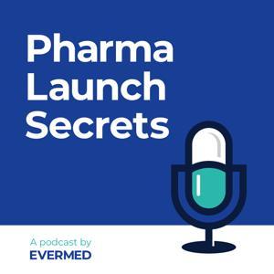 Pharma Launch Secrets by Evermed