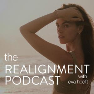 The Realignment Podcast with Eva Hooft by Eva Hooft