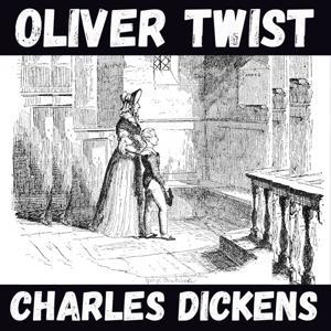 Oliver Twist - Charles Dickens by Charles Dickens