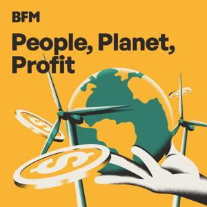 People, Planet, Profit by BFM Media